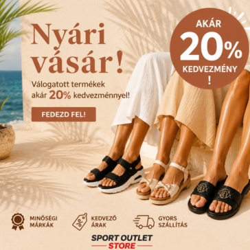 Nyári vásár a Sport Outlet Store-ban – Válogatott sport- és divatmárkák akár 20% kedvezménnyel!